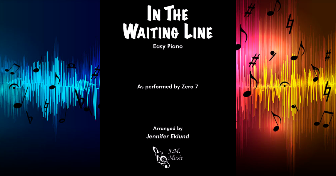 in-the-waiting-line-easy-piano-by-zero-7-f-m-sheet-music-pop